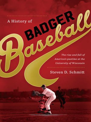 cover image of A History of Badger Baseball